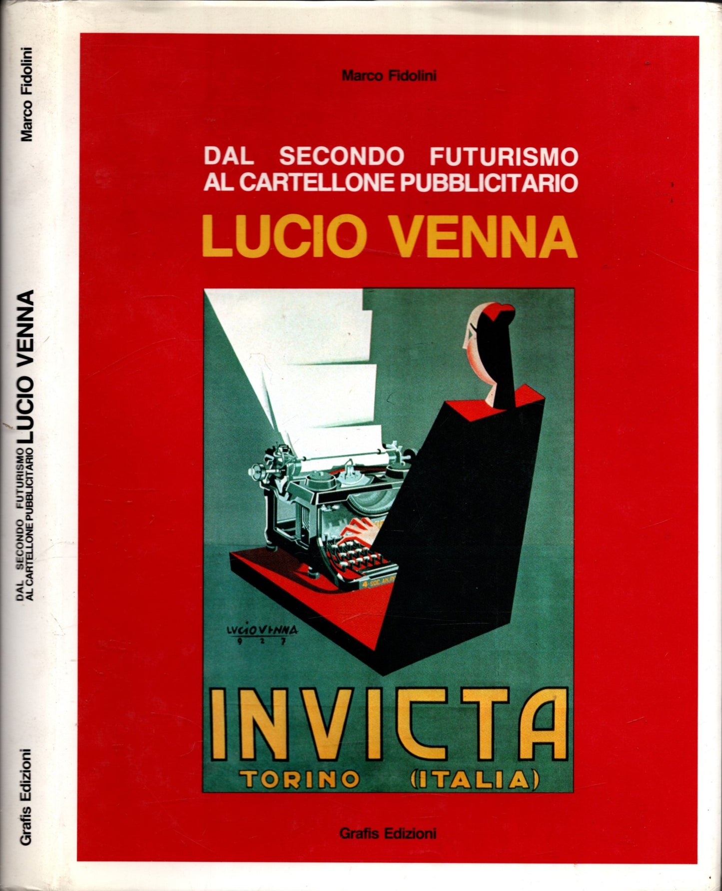 Dal secondo futurismo al cartellone pubblicitario. Lucio Venna