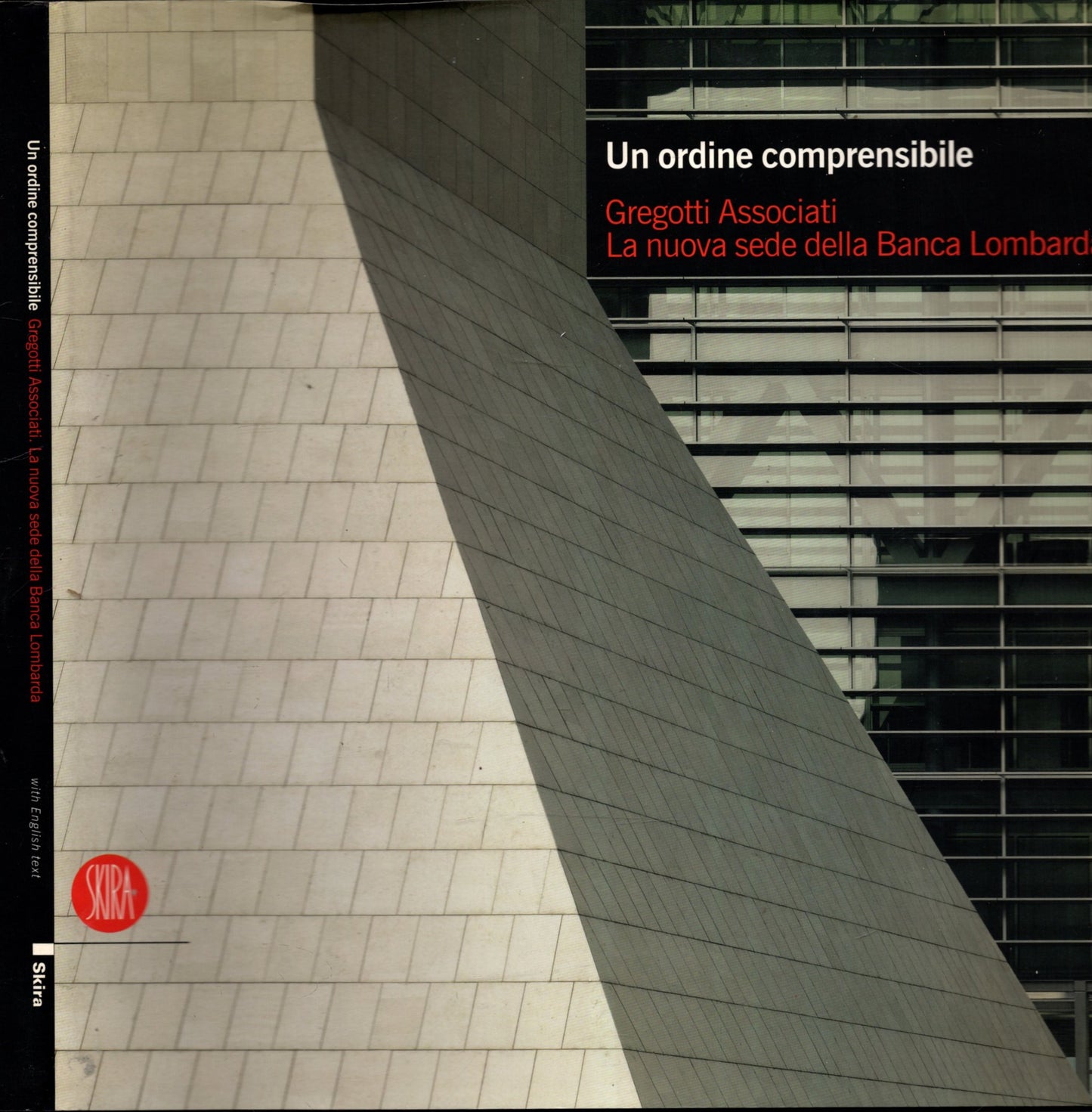 Un Ordine Comprensibile Gregotti Associati La Nuova Sede Della Banca Lombarda** - IOLIBROCARMINE