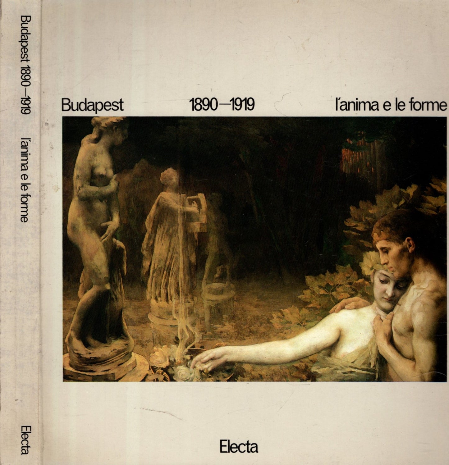 Budapest 1890 - 1919 l'anima e le forme - IOLIBROCARMINE