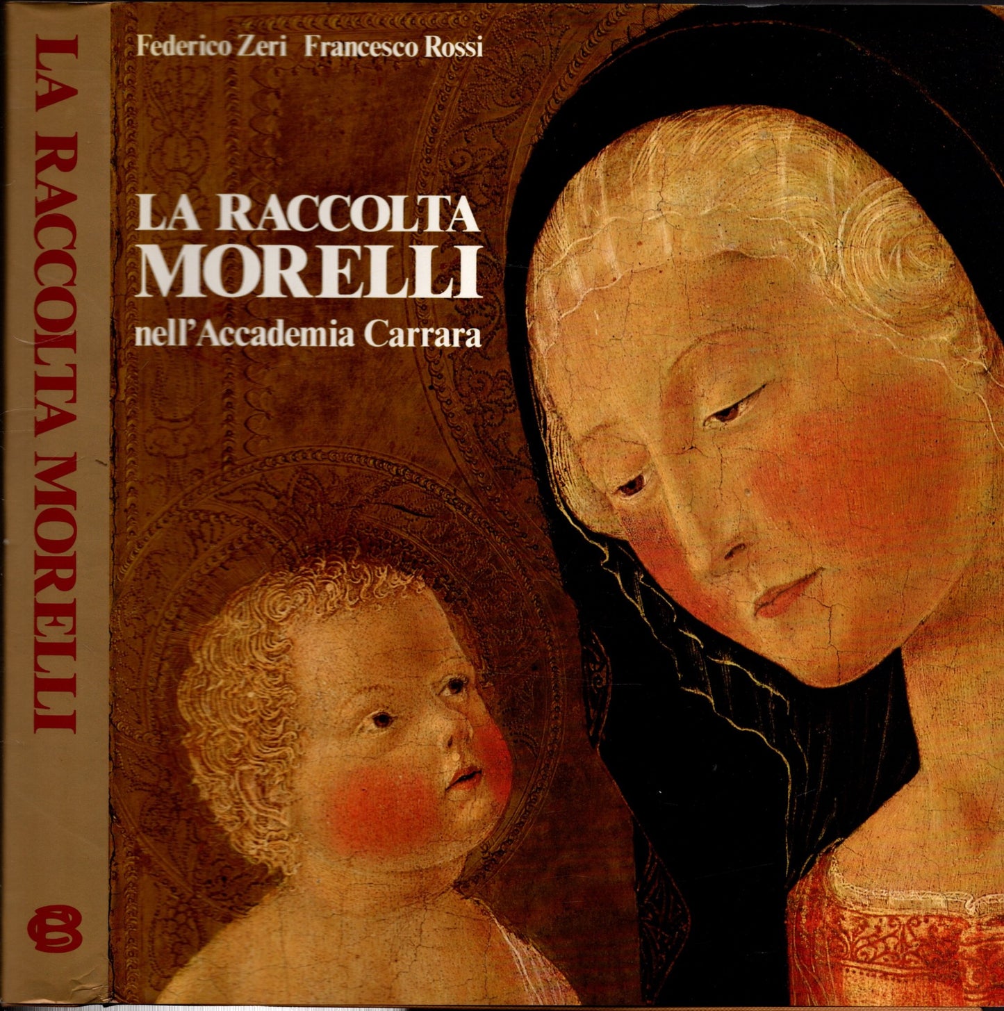 La Raccolta Morelli Nell'accademia Carrara**