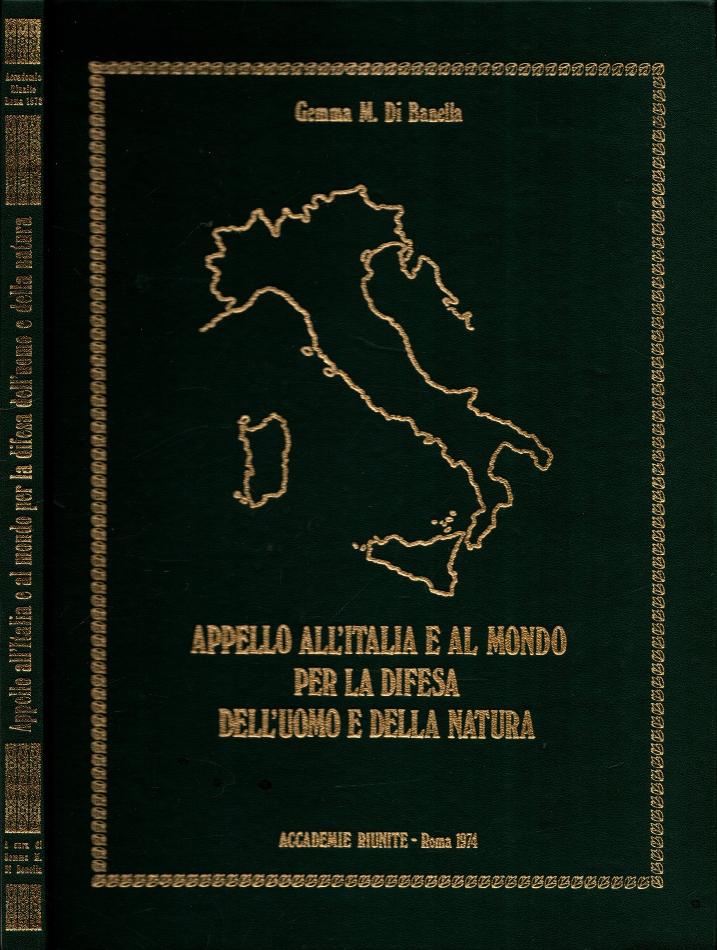 Appello All'italia e al Mondo Per La Difesa Dell'uomo e Della Natura