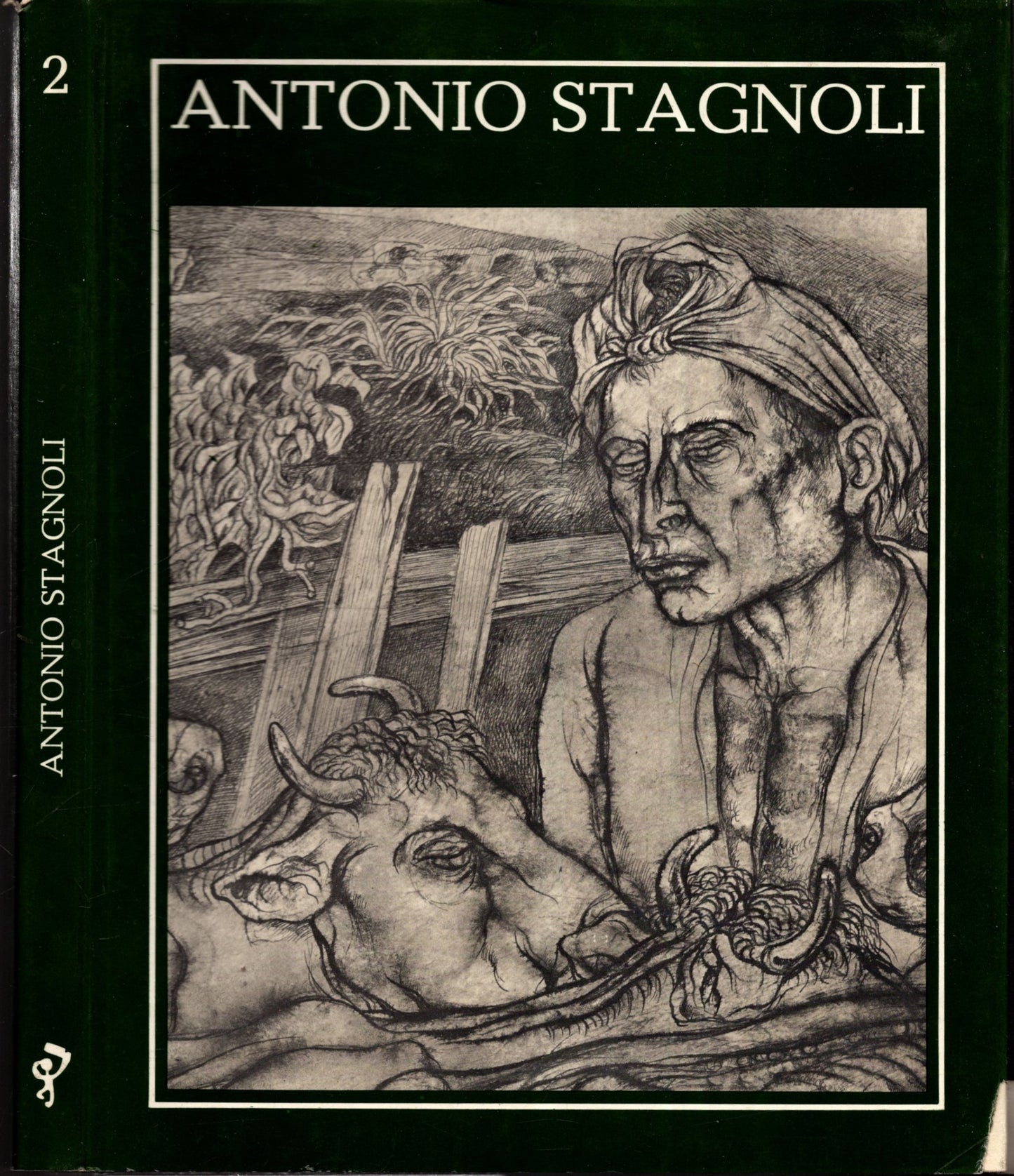 Antonio Stagnoli Angoscia E Tenerezza Del Mondo Contadino