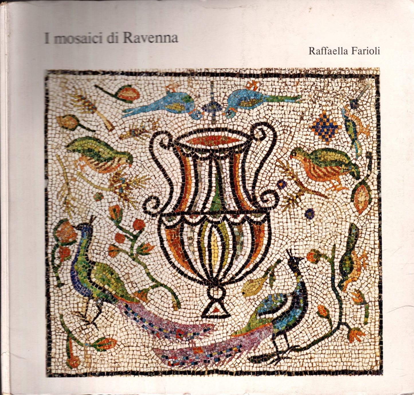 I Mosaici di Ravenna