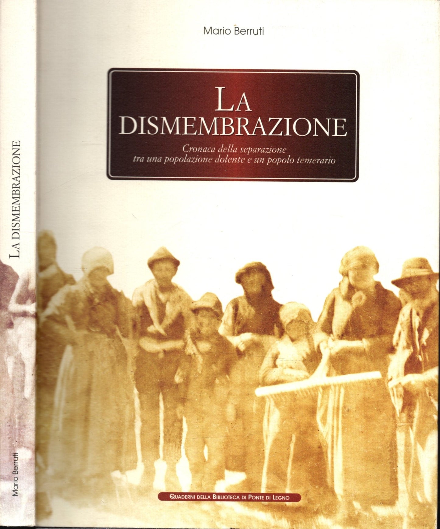 La Dismembrazione Cronaca Della Separazione Tra Una Popolazione Dolente E Un Popolo Temerario ** - IOLIBROCARMINE