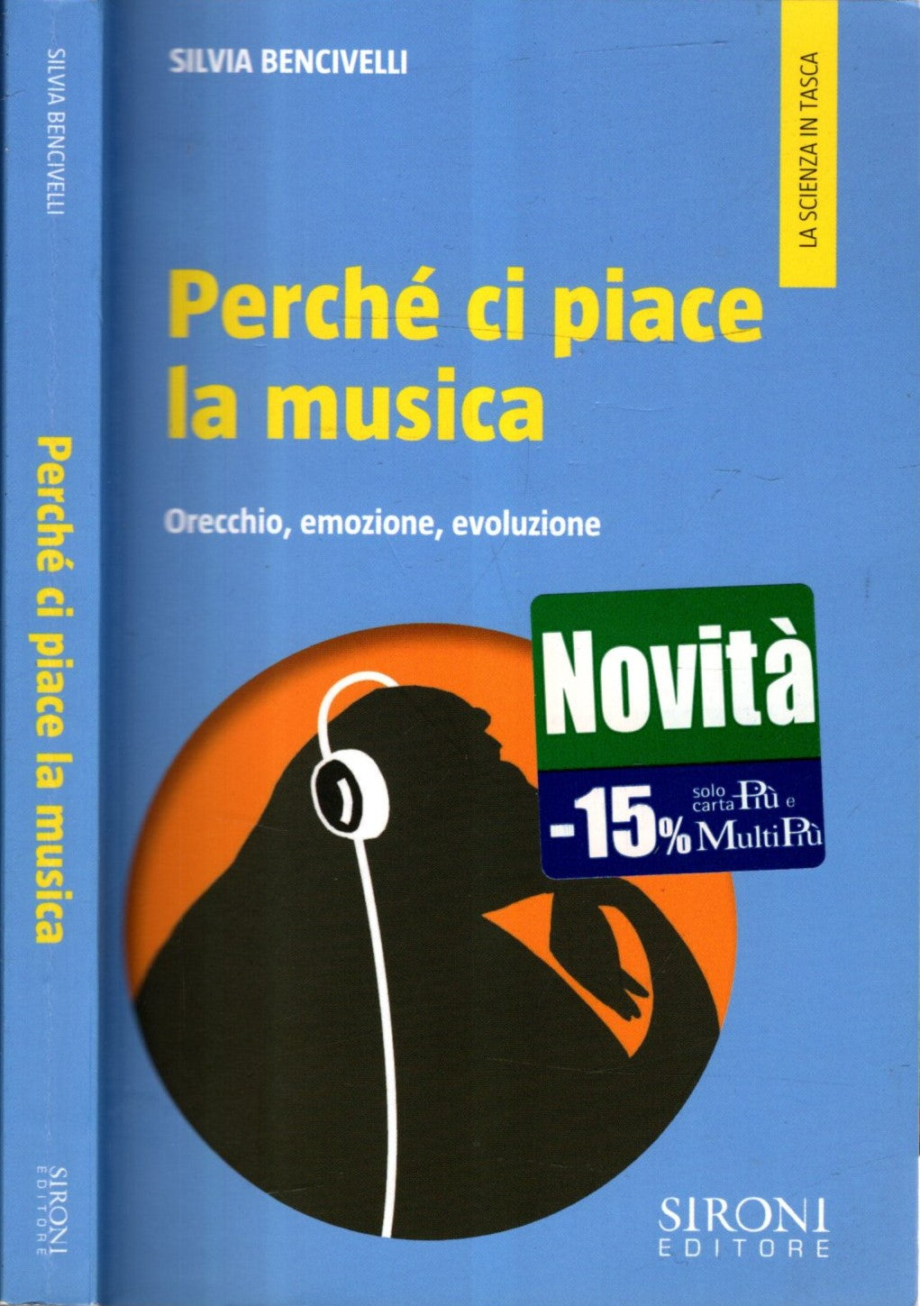 Perché ci piace la musica. Orecchio, emozione, evoluzione - IOLIBROCARMINE