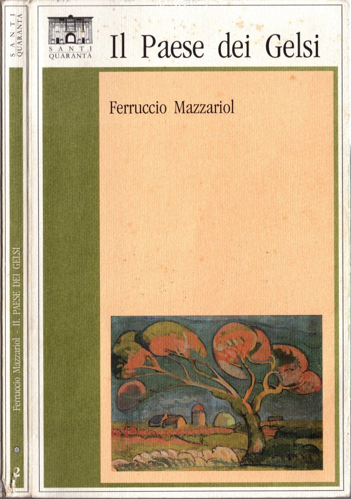 Il paese dei gelsi - Mazzariol, Ferruccio