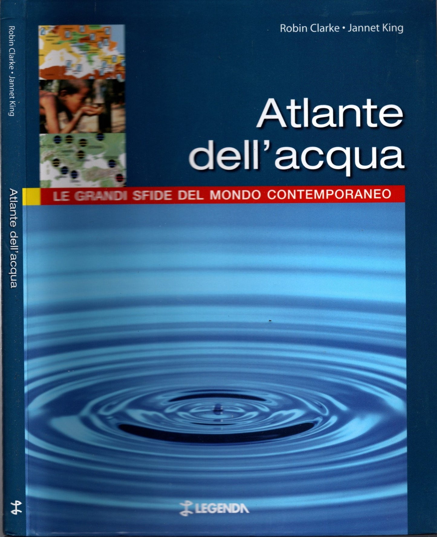 Atlante dell'acqua. Le grandi sfide del mondo contemporaneo. Ediz. illustrata