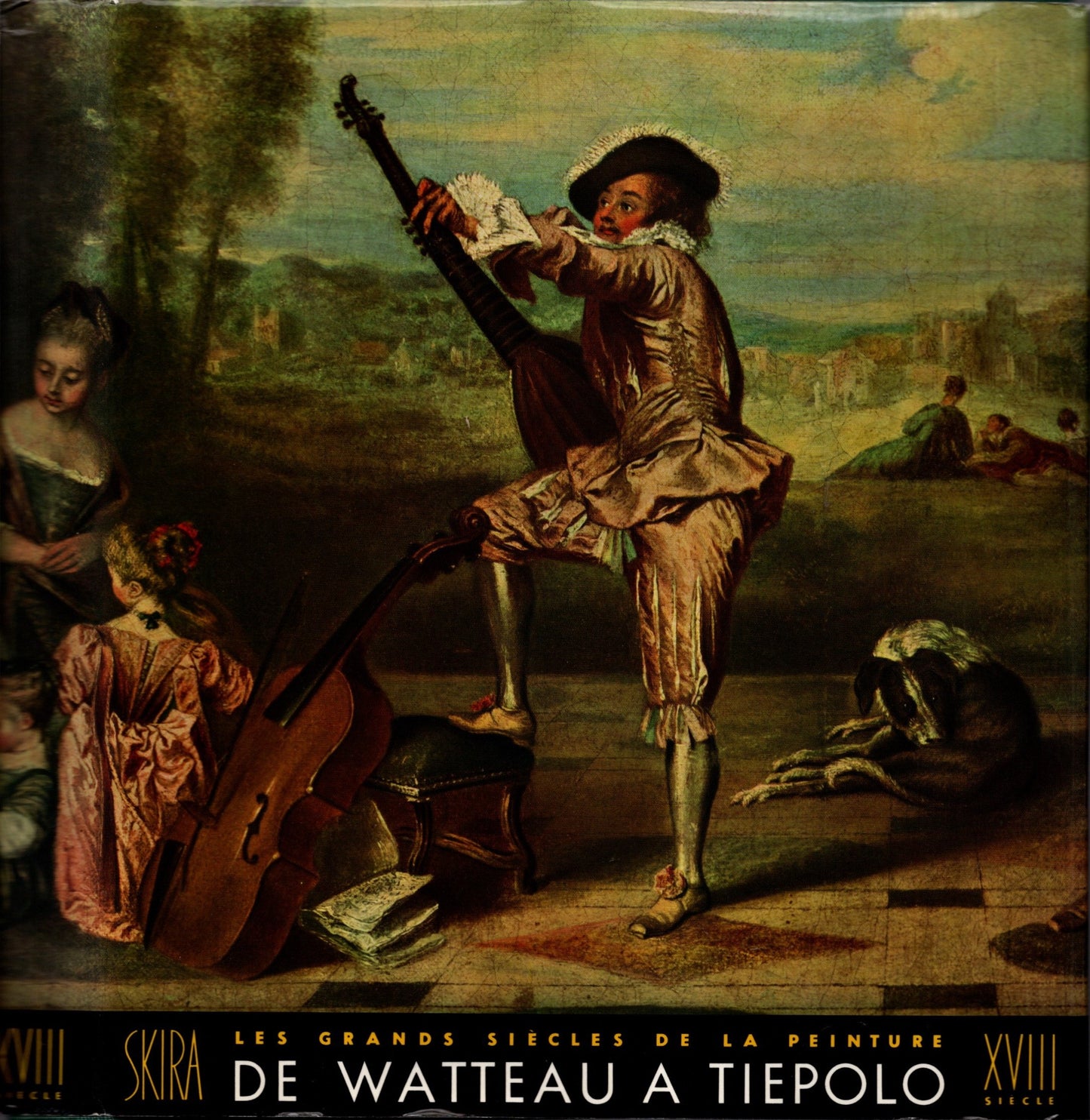 Les Grands Siecles De La Peinture Le XVIII Siecle De Watteau A Tiepolo