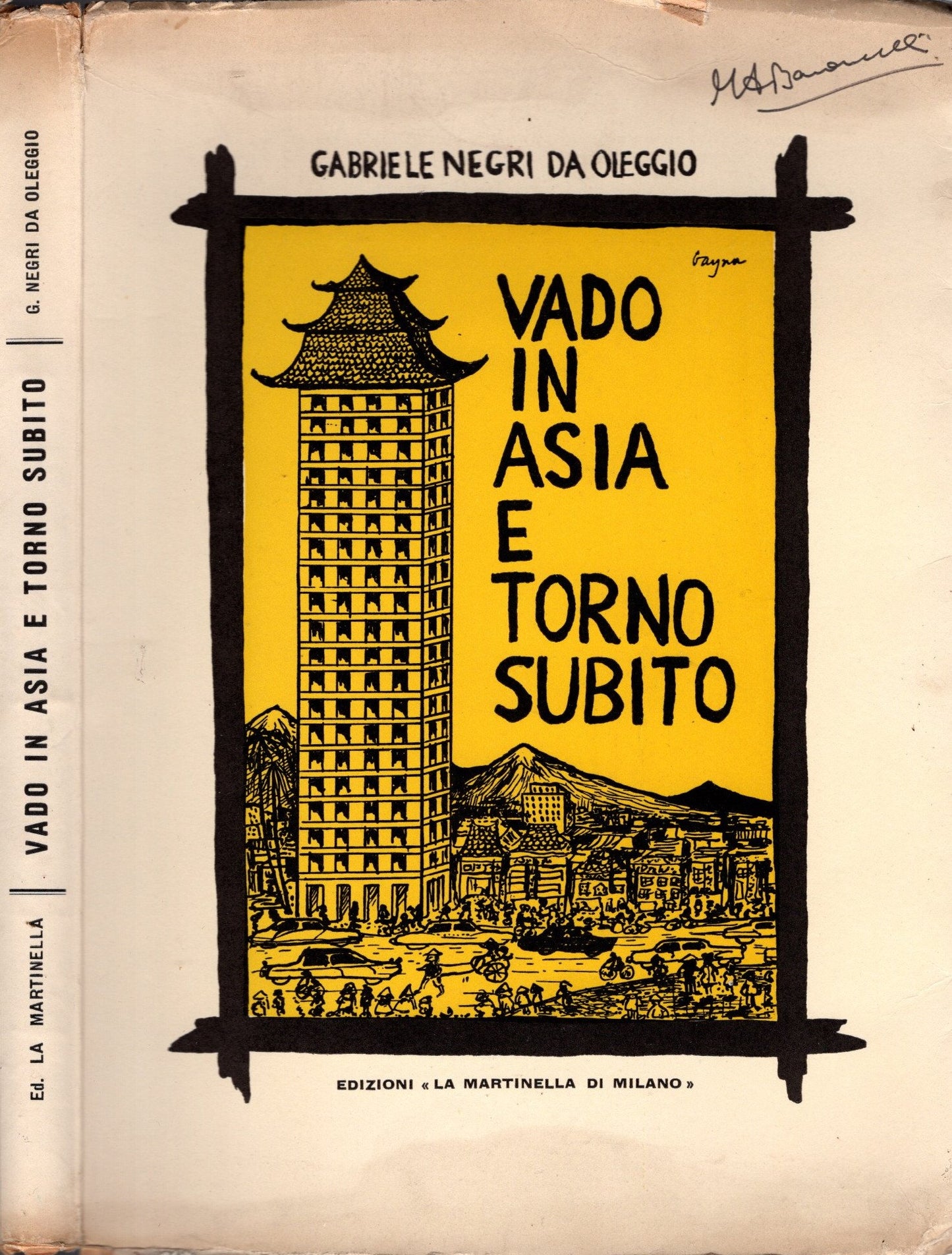 Vado in Asia e torno subito - Gabriele Negri da Oleggio - IOLIBROCARMINE