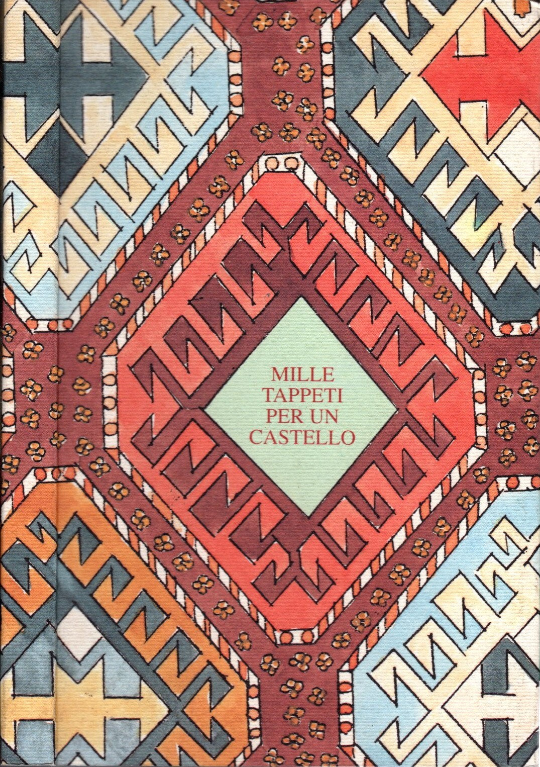 Mille tappeti per un castello "introduzione al tappeto orientale"
