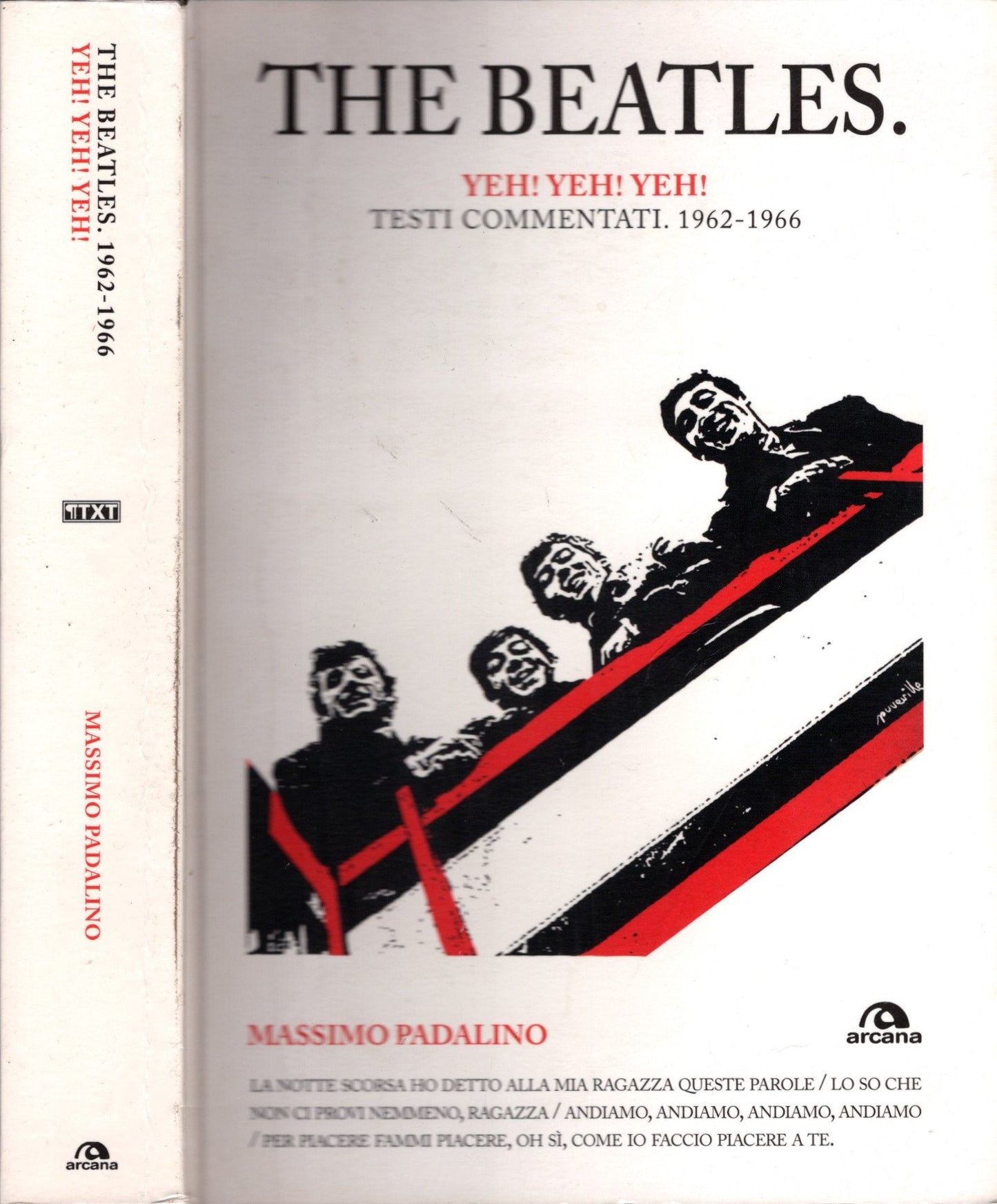 The Beatles. Hey! Hey! Hey! Testi commentati 1962-1966 - IOLIBROCARMINE