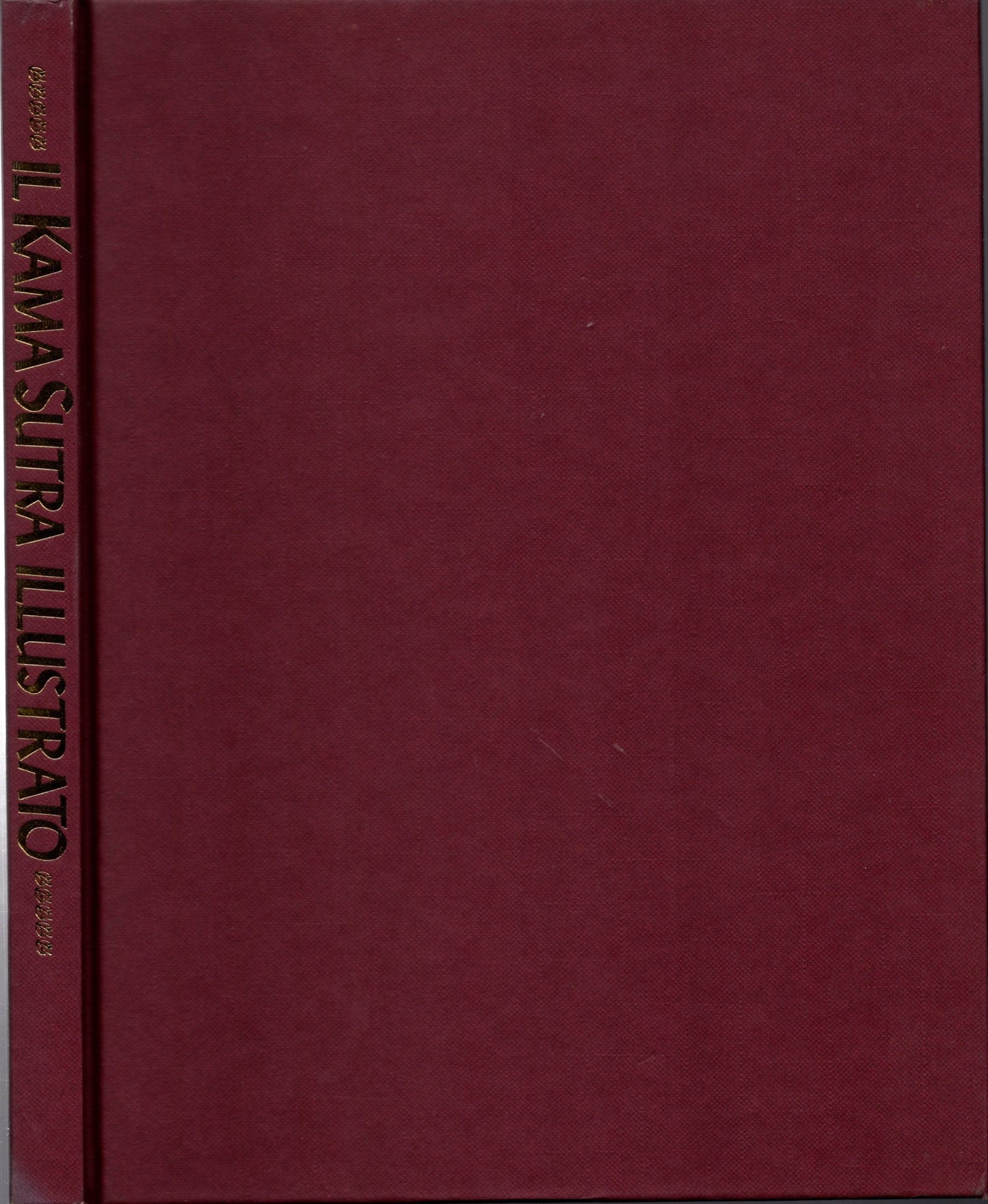 Il Kamasutra illustrato. Ananga-ranga. Il giardino profumato