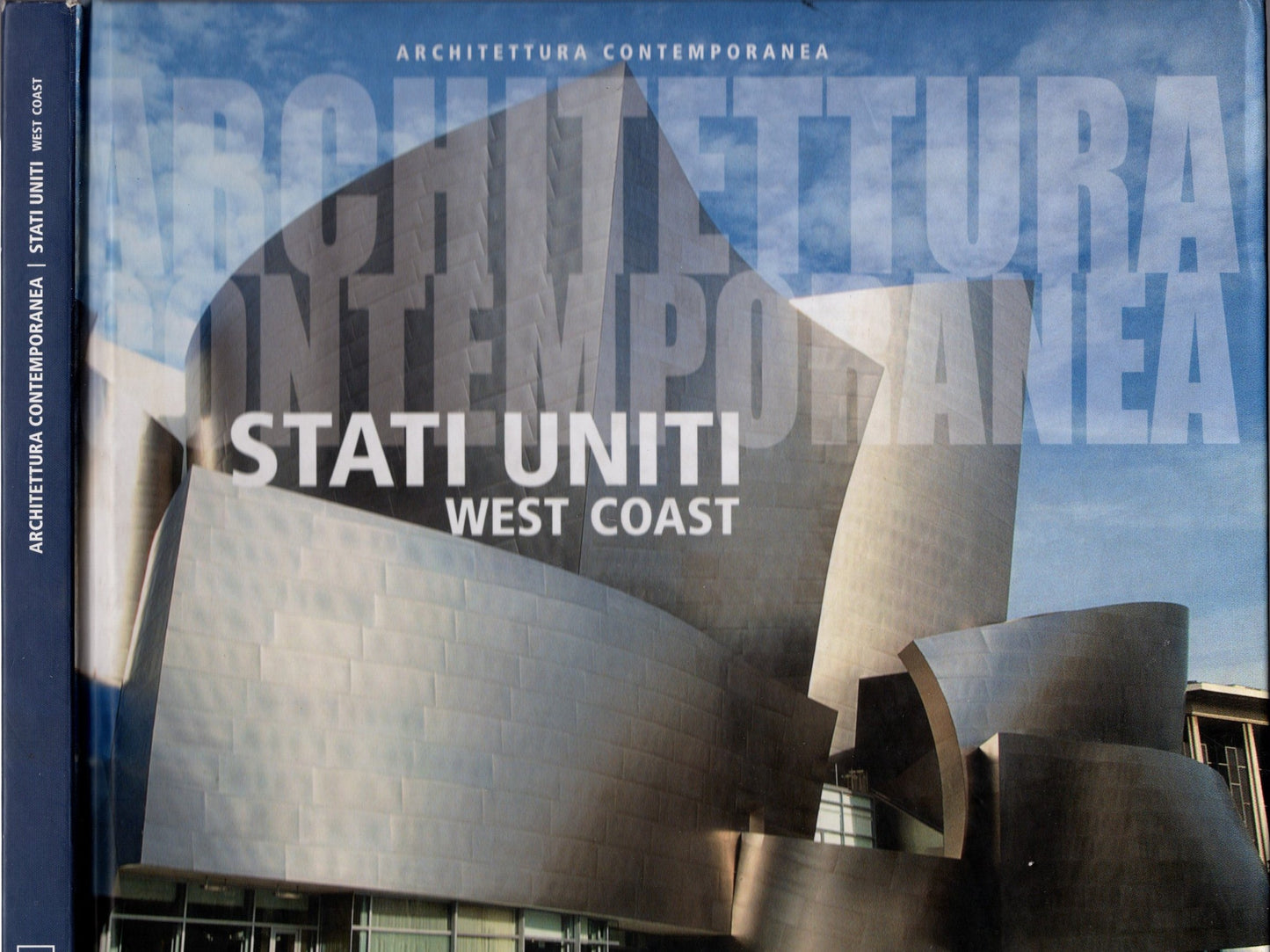 Architettura contemporanea. Stati Uniti e West Coast