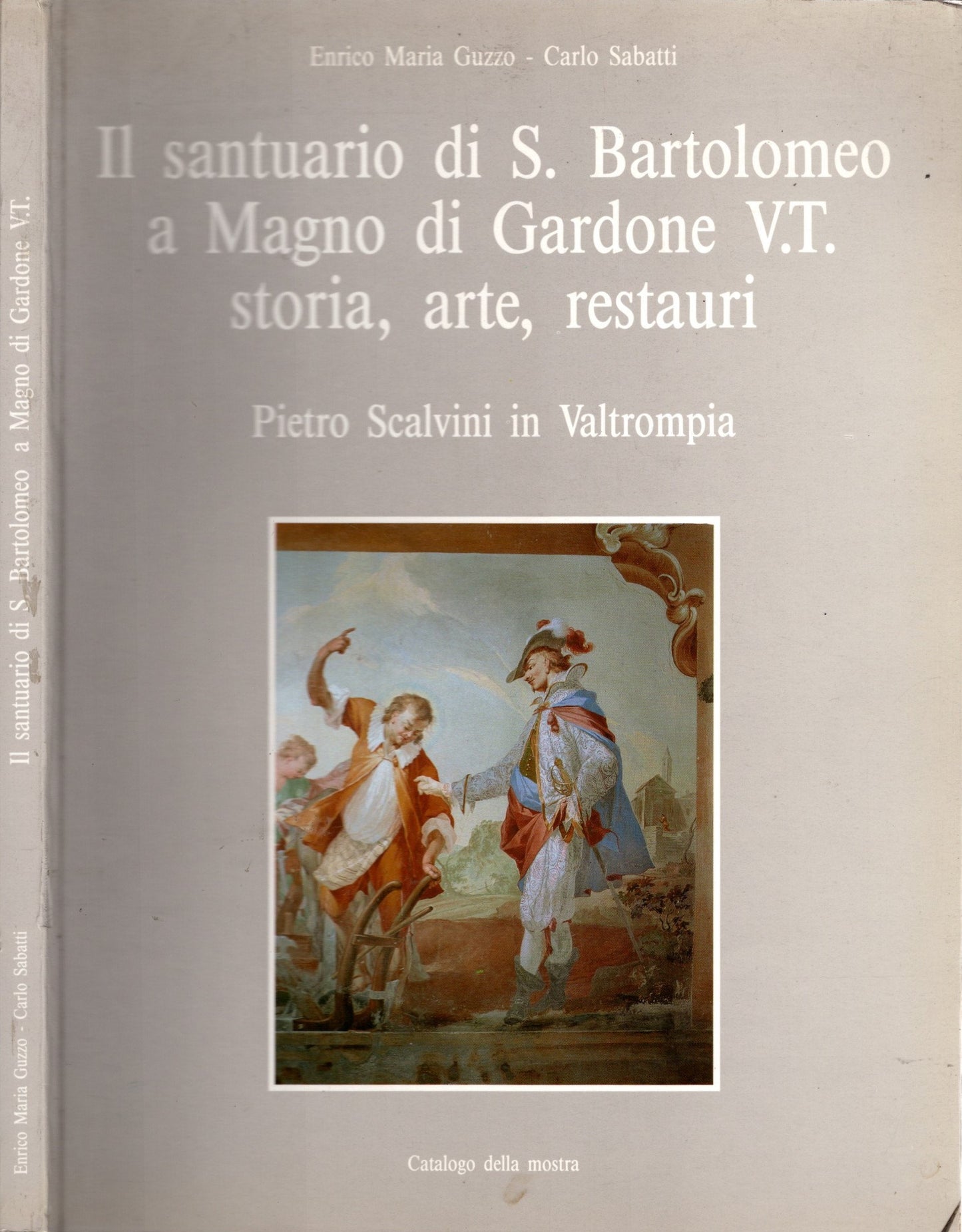 Il Santuario Di S. Bartolomeo A Magno Di Gardone V.T. Storia, Arte, Restauri *