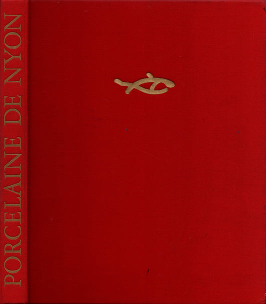 Merveilleuse porcelaine de Nyon - Edgar Pelichet - IOLIBROCARMINE