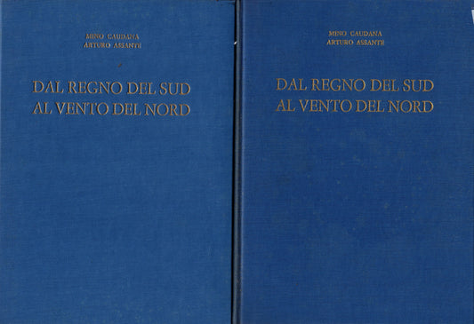 Dal Regno Del Sud Al Vento Del Nord 2 Volumi**
