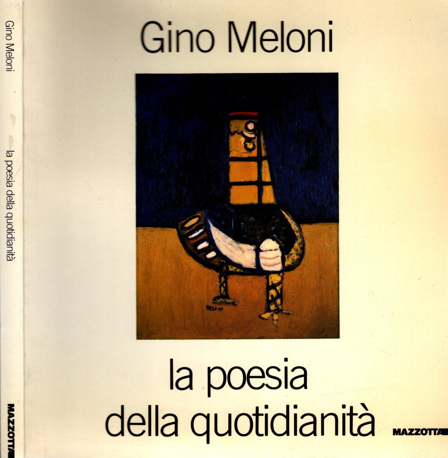 Gino Meloni. La poesia della quotidianità. Catalogo della mostra (Lissone, 1985) - IOLIBROCARMINE