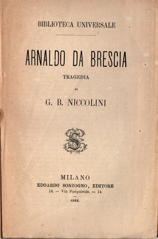 Arnaldo da Brescia Tragedia - Gian Battista Niccolini - IOLIBROCARMINE