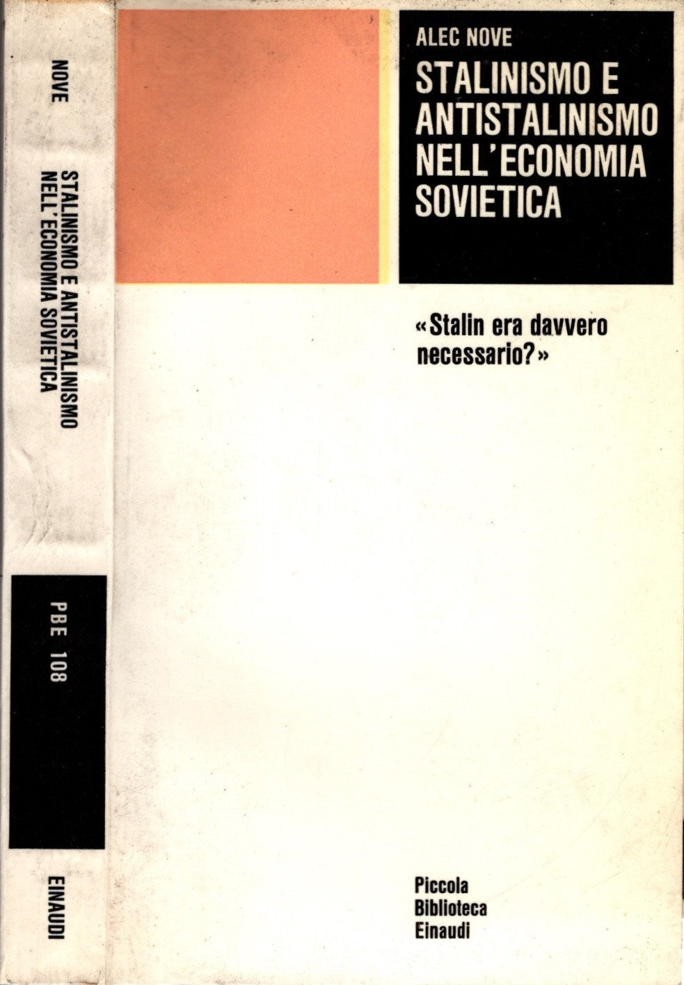 Stalinismo e antistalinismo nell'economia sovietica - Alec Nove - IOLIBROCARMINE