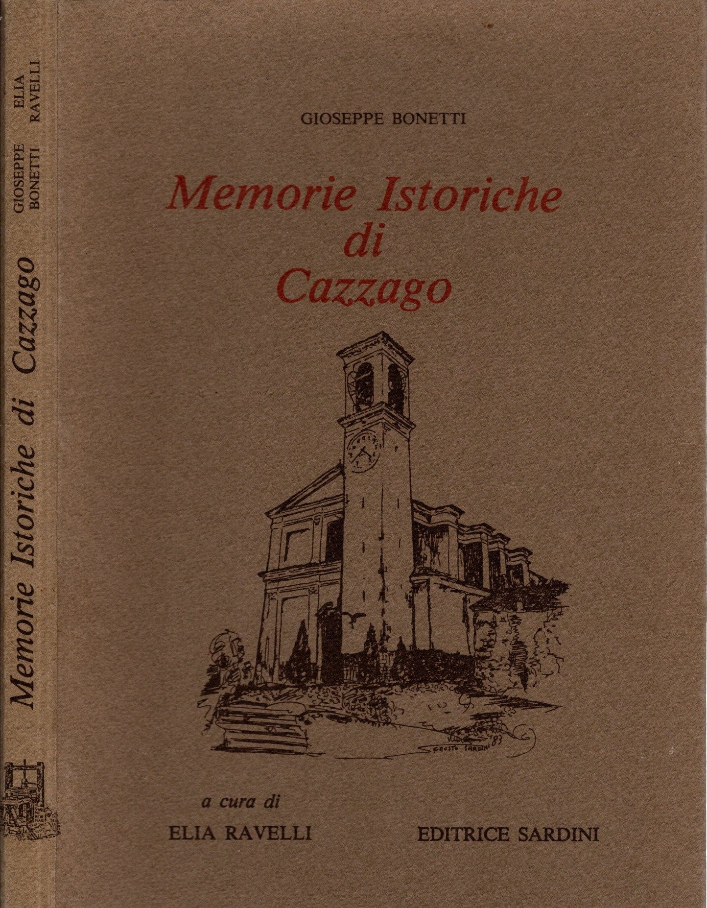 Memorie istoriche di Cazzago S. Martino - Ravelli, Elia - IOLIBROCARMINE