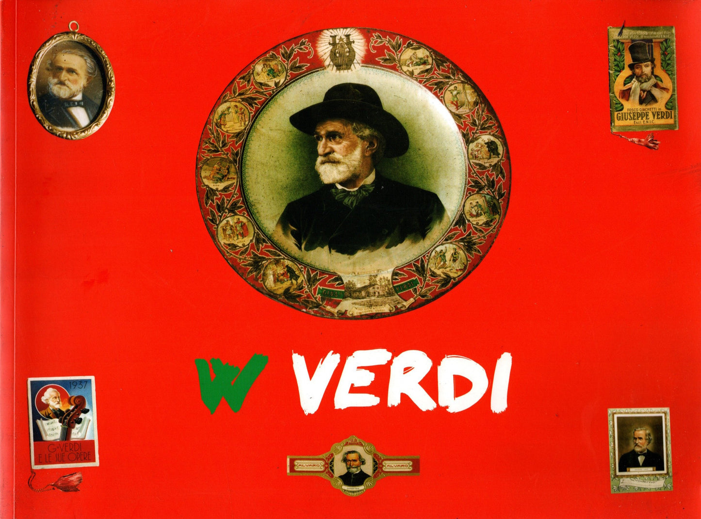W Verdi: il mito verdiano a cura di Marzio Dell'Acqua - IOLIBROCARMINE