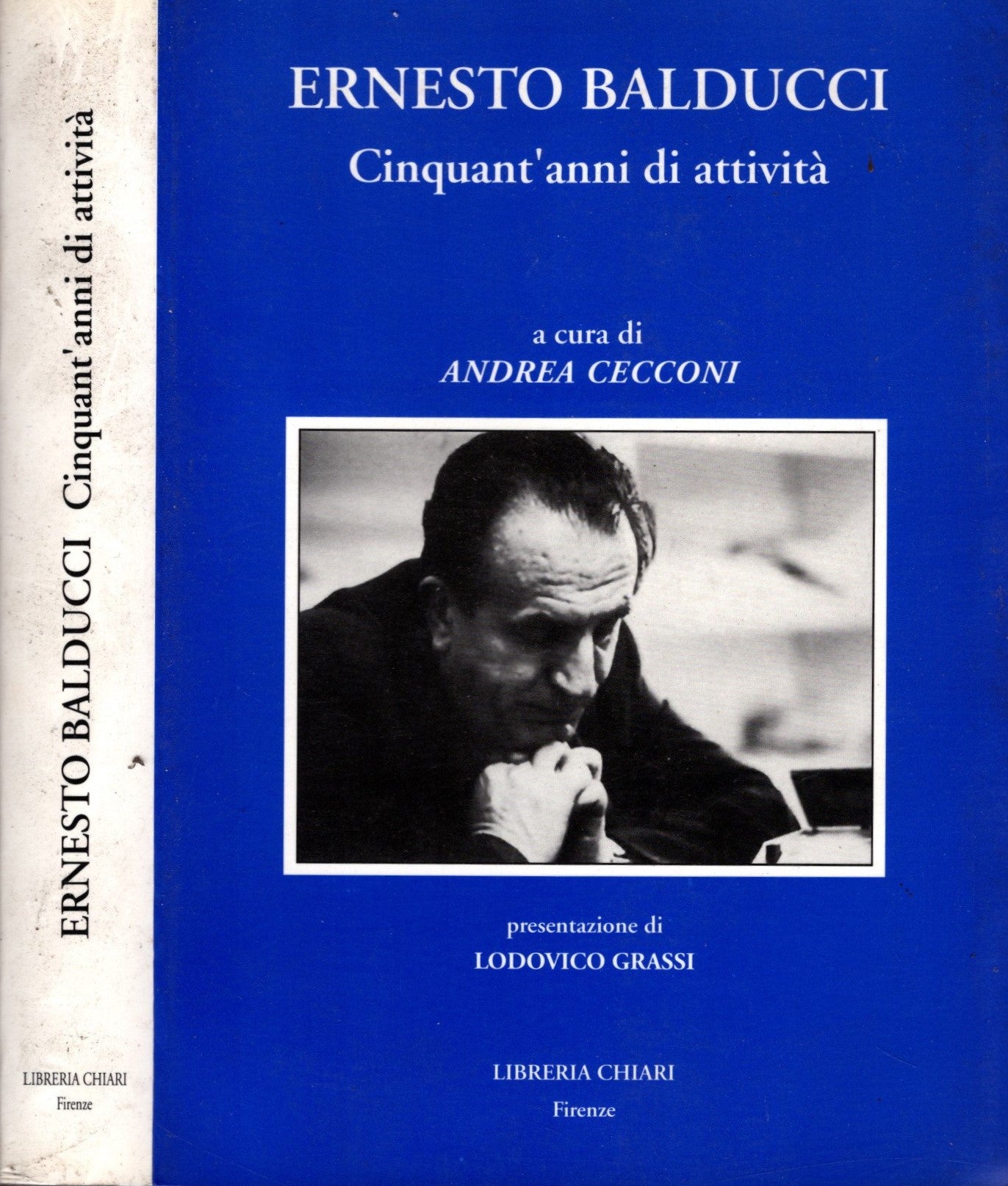 Ernesto Balducci. Cinquant'anni di attività di Andrea Cecconi - IOLIBROCARMINE