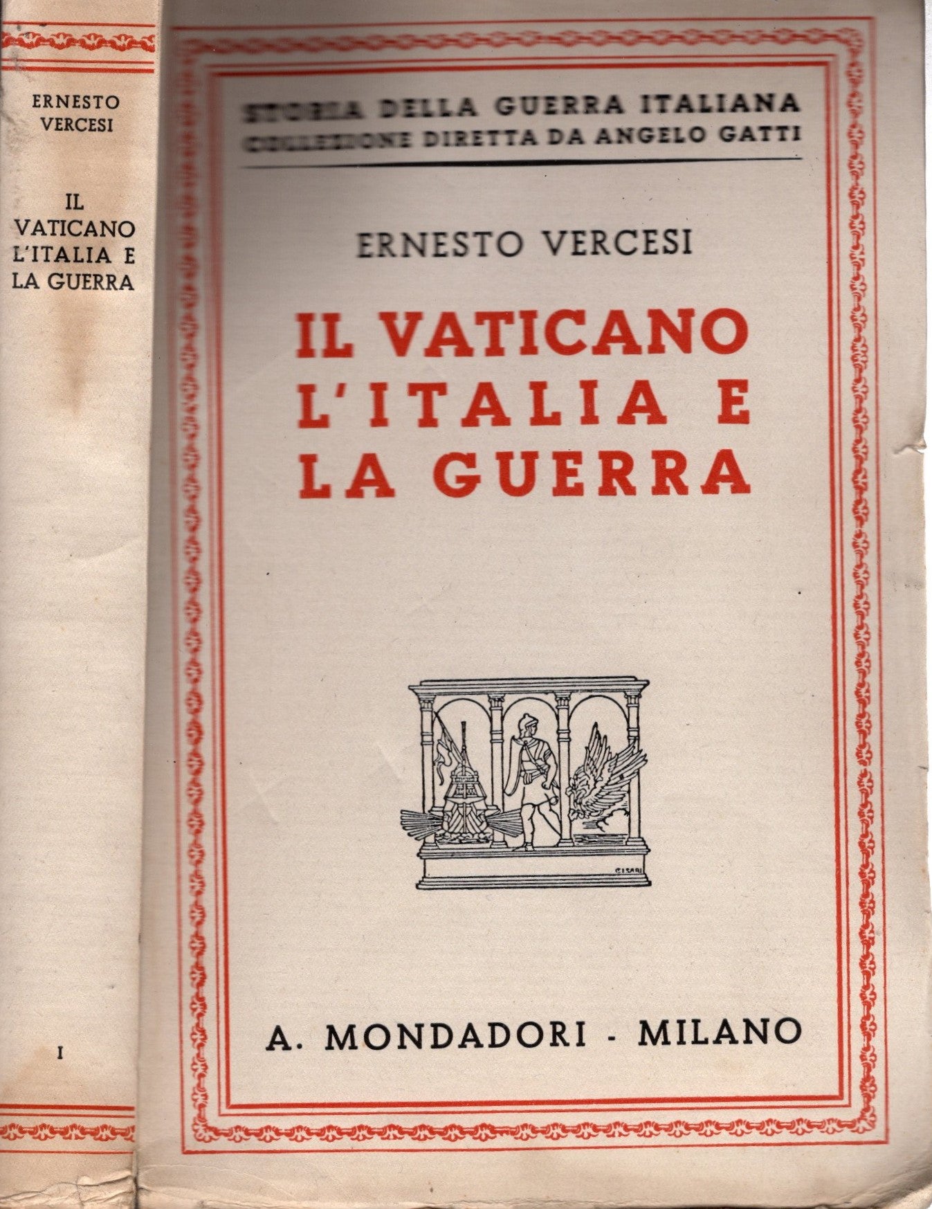 Il vaticano l'Italia La guerra di Vercesi Ernesto - IOLIBROCARMINE