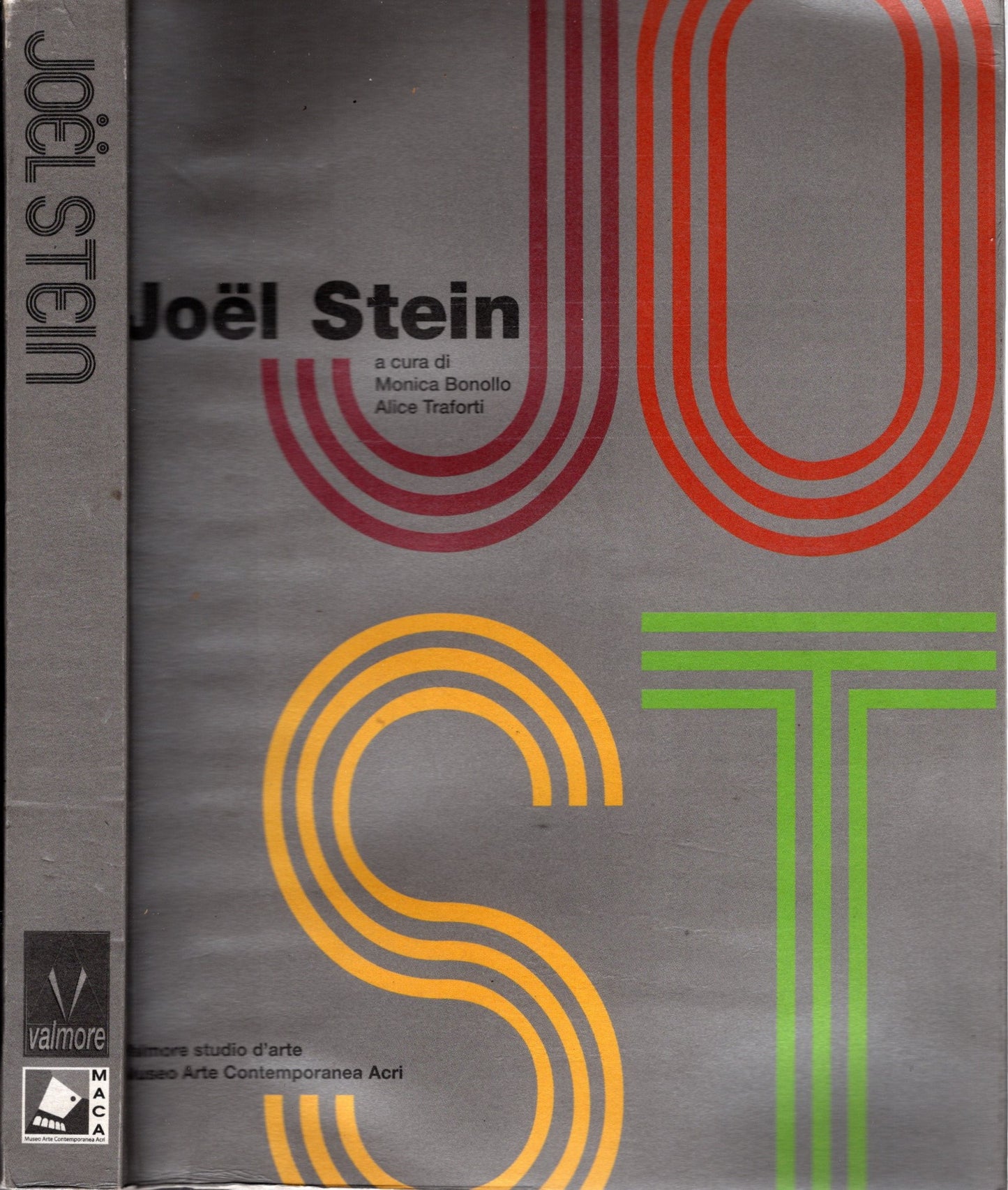 Joël Stein a cura di Monica Bonollo e Alice Traforti - IOLIBROCARMINE