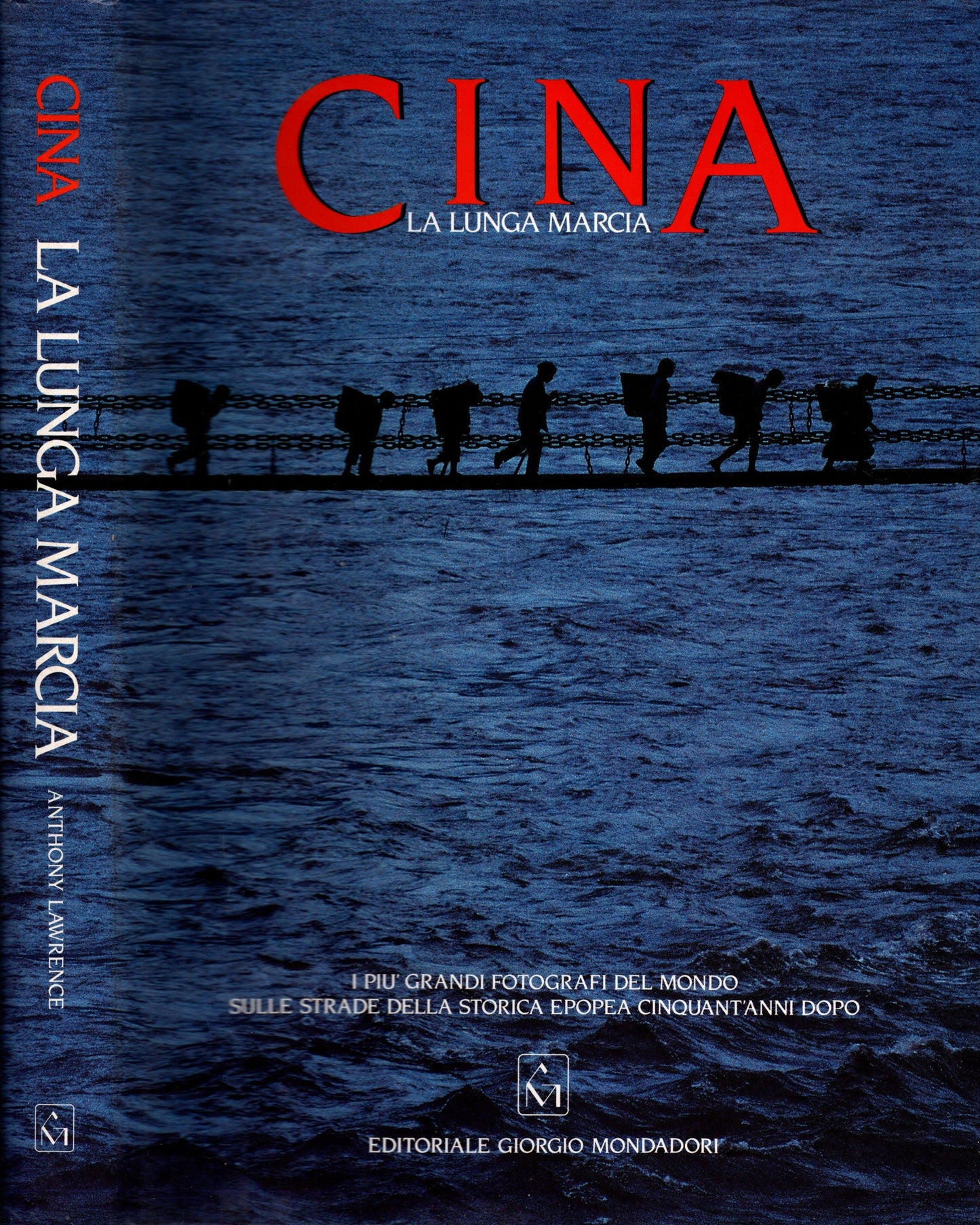 Cina La lunga marcia di Anthony Lawrence