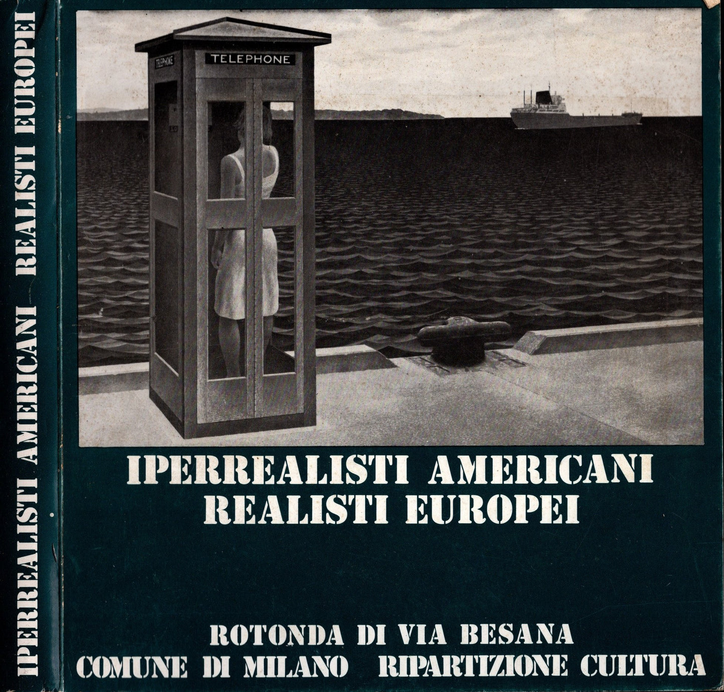 Iperrealisti Americani - Realisti Europei