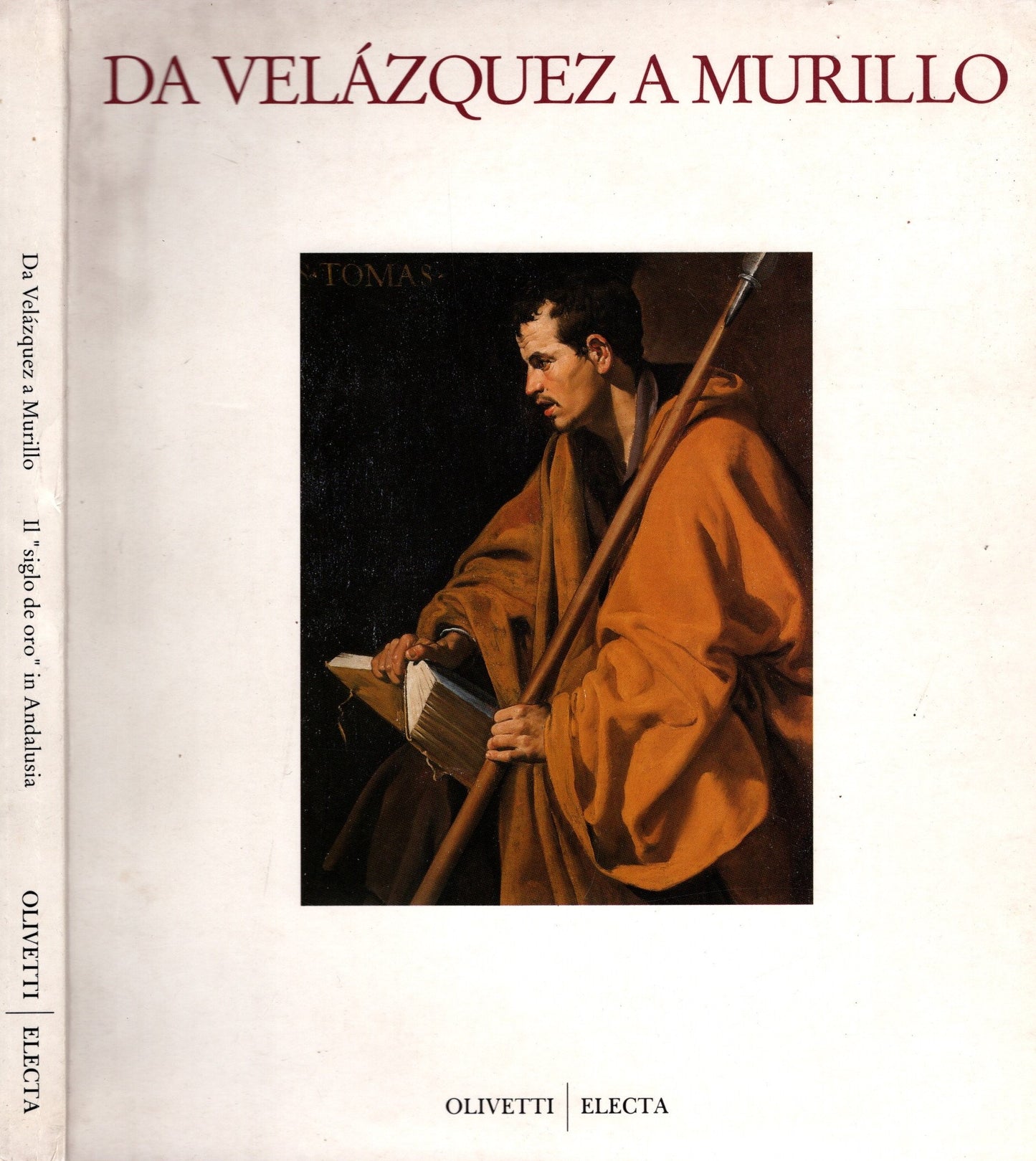 Da Velazquez a Murillo. Il «Siglo de oro» in Andalusia. Catalogo della mostra (Venezia, 1993) - IOLIBROCARMINE