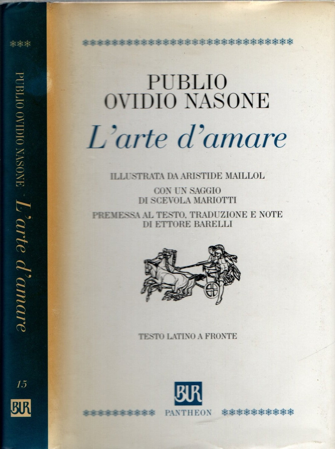 L'arte di amare. Testo latino a fronte di Publio Ovidio Nasone