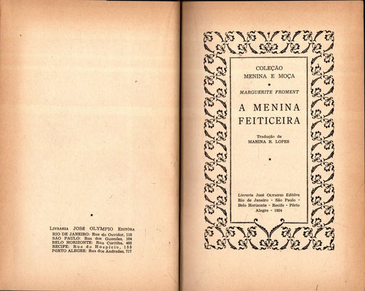 A MENINA FEITICERA - O CASTELO DA RECONCILIACAO