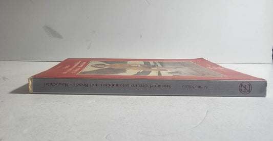 Dorso volume Storia del circuito automobilistico di Brescia Montichiari Zanetti Editore iolibrocarmine