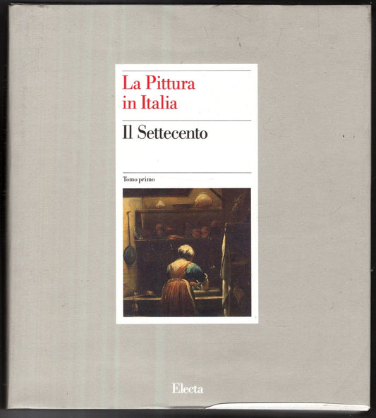 LA PITTURA IN ITALIA - IL SETTECENTO 2 VOL. - IOLIBROCARMINE