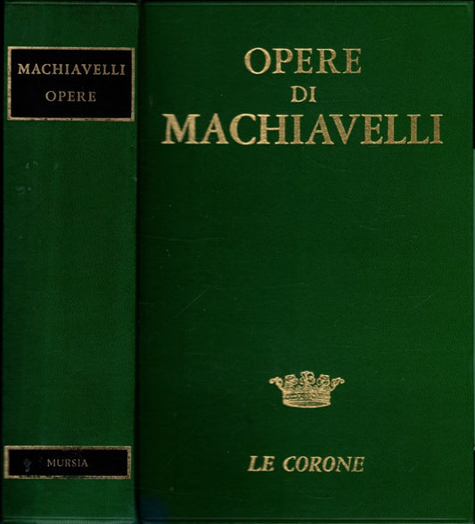 Opere di Machiavelli (Niccolò Machiavelli)