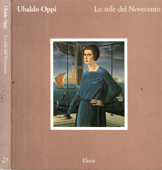 Ubaldo Oppi. Lo stile del Novecento