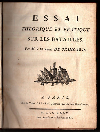 Essai Theorique Et Pratique Sur Le Batailles Par M. Chevalier De Grimoard 1775