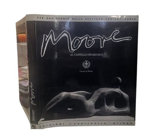 Moore Al Castello Sforzesco - IOLIBROCARMINE
