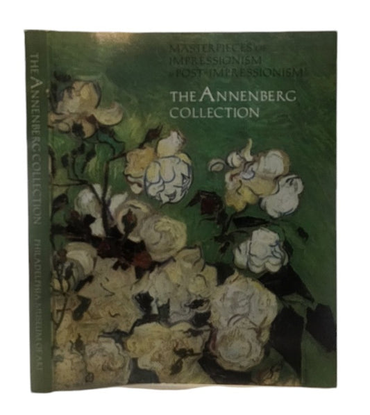 The Annenberg Collection Masterpieces Of Impressionism E Post-Impressionism