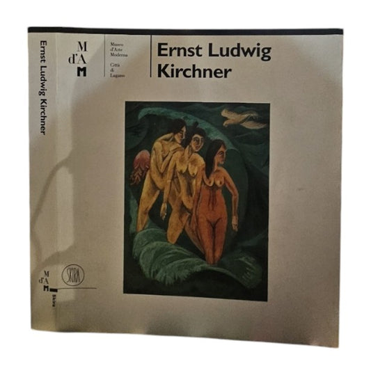 Ernst Ludwig Kirchner. Ediz. illustrata di Rudy Chiappini