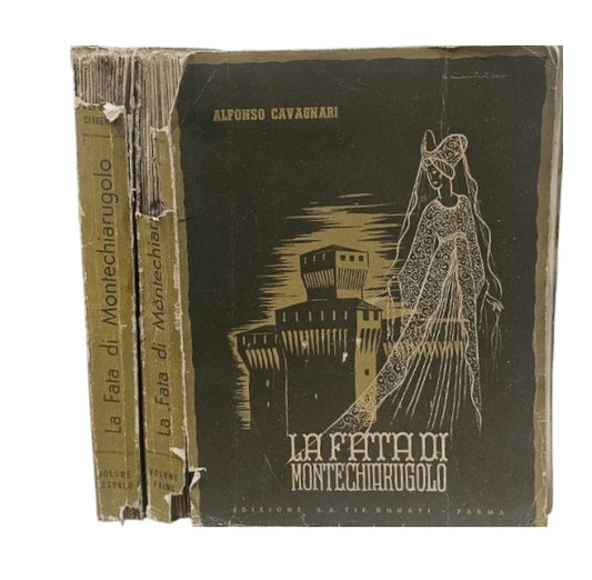 La fata di Montechiarugolo di Alfonso Cavagnari 2 volumi