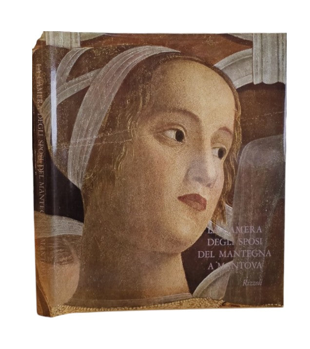 La Camera degli sposi del Mantegna a Mantova di Coletti Luigi