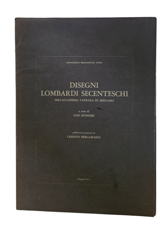 Disegni Lombardi Secenteschi dell'Accademia Carrara di Bergamo 1972 - IOLIBROCARMINE