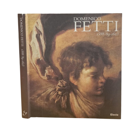 Domenico Fetti 1588/89-1623. Ediz. illustrata di Eduard A. Safarik
