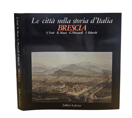 Brescia di Vasco Frati, Renata Massa, Graziano Piovanelli