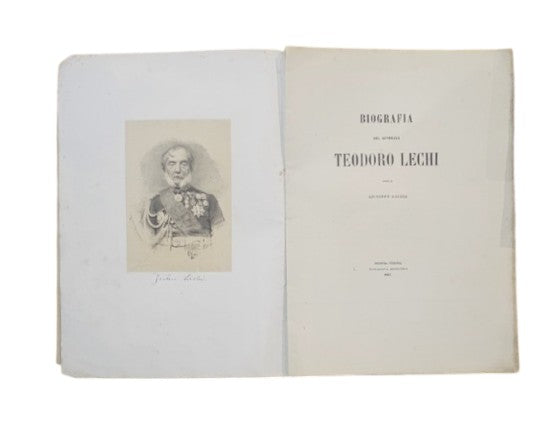 Biografia Del Generale Teodoro Lechi - G. Gallia - Brescia 1867