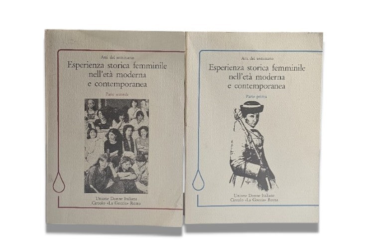 Esperienza storica femminile nell'età moderna e contemporanea. Parte I e II
