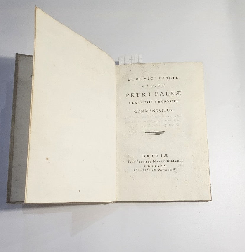 Ludovici Riccii De Vita Petri Falae Clarensis Prepositi Commentarius 1770