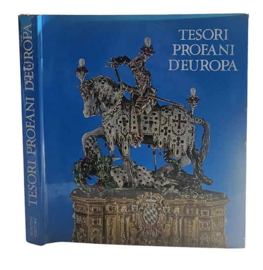 Tesori profani d'Europa di Erich Steingraber - IOLIBROCARMINE